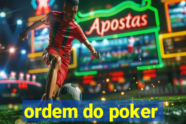 ordem do poker